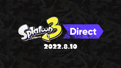 スプラトゥーン3 Direct 22 8 10 配信決定 放送約30分で全容が明らかに Game Watch