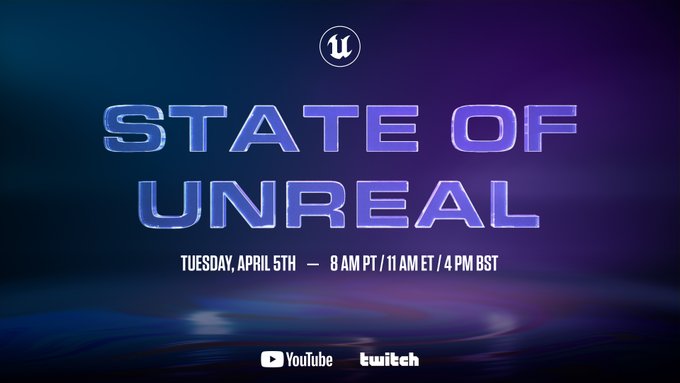 Unreal Engine の 次 を公開 State Of Unreal が4月6日に生配信 Game Watch